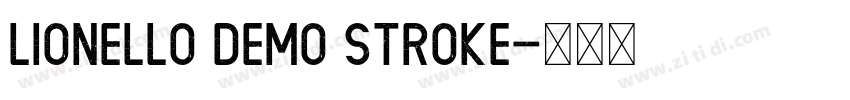 LIONELLO DEMO Stroke字体转换